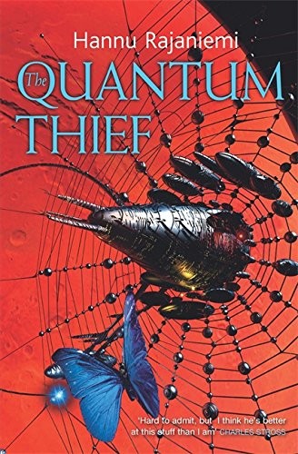 The Quantum thief by Hannu Rajaniemi