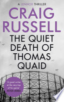 The Quiet Death of Thomas Quaid by Craig Russell