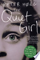 The Quiet Girl by Peter Høeg
