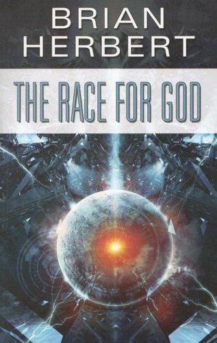The Race for God by Brian Herbert