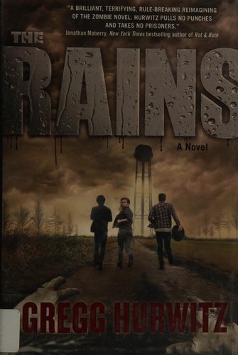 The Rains by Gregg Andrew Hurwitz