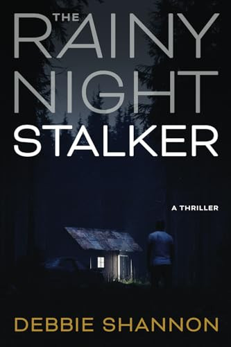 The Rainy Night Stalker by Shannon, Debbie