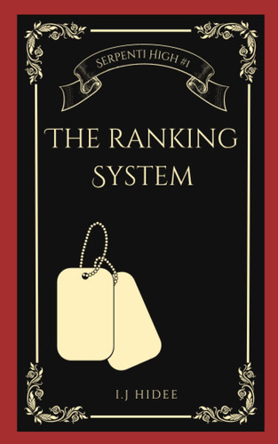 The Ranking System (Serpenti High) by Hidee, I.J