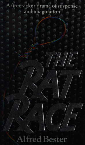 The Rat Race by Alfred Bester