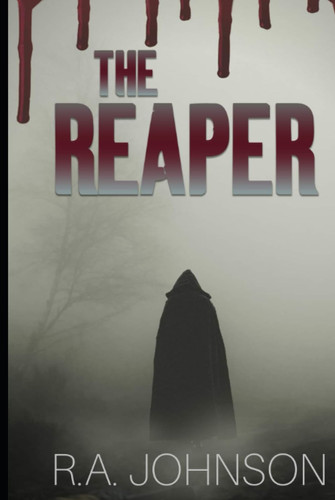 The Reaper by Johnson, R.A.