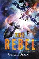 The Rebel by Gerald Brandt
