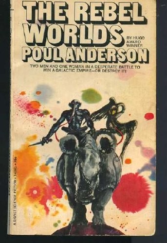 The Rebel Worlds by Poul Anderson