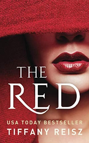 The Red An Erotic Fantasy by Tiffany Reisz