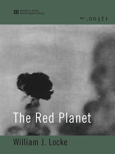The Red Planet by William John Locke