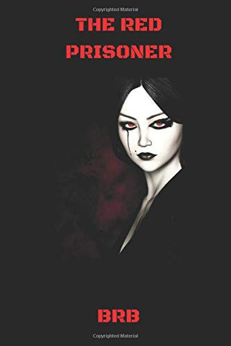 The Red Prisoner by Baunti Rekha Basumatary
