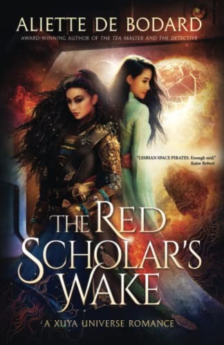 The Red Scholar’s Wake by Aliette de Bodard