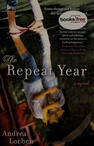 The repeat year by Andrea Lochen