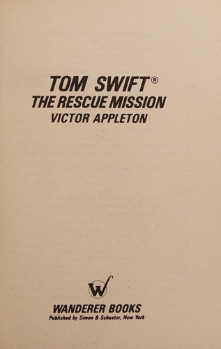 The rescue mission by Victor Appleton