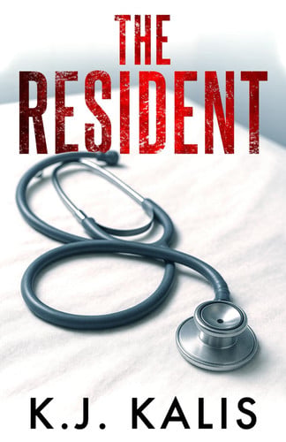 The Resident by K. J. Kalis
