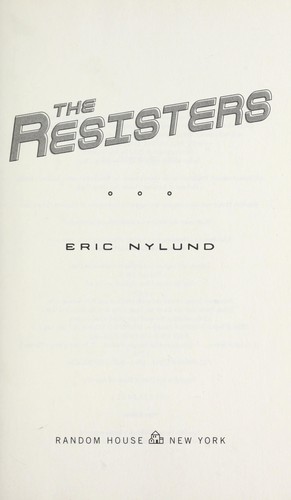 The Resisters by Eric S. Nylund