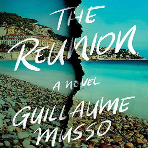 The Reunion Lib/E by Musso, Guillaume