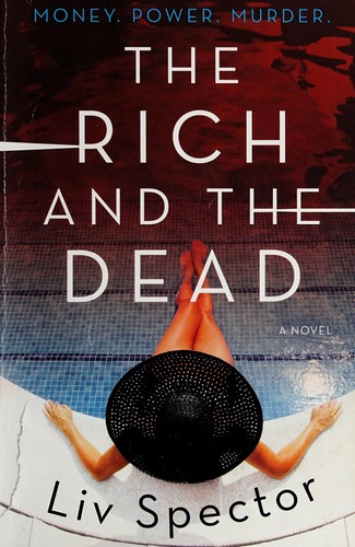 The rich and the dead by Liv Spector