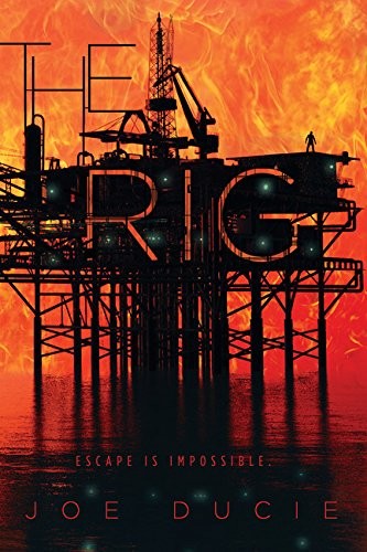 The Rig by Joe Ducie