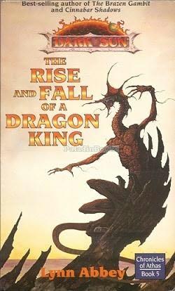 The Rise and Fall of a Dragon King by Lynn Abbey