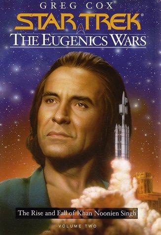 The rise and fall of Khan Noonian Singh by Greg Cox