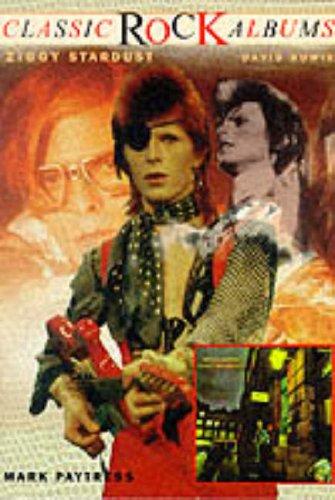 The rise and fall of Ziggy Stardust and the Spiders from Mars by Mark Paytress