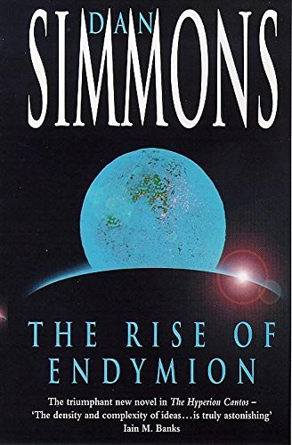 The Rise of Endymion by Dan Simmons