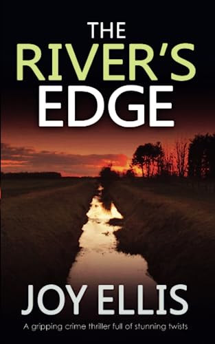 THE RIVER'S EDGE a gripping crime thriller full of twists (JACKMAN & EVANS) by ELLIS, JOY