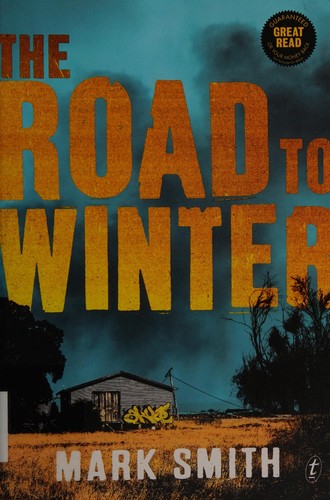 The road to winter by Smith, Mark