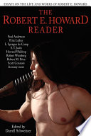 The Robert E. Howard Reader by Darrell Schweitzer