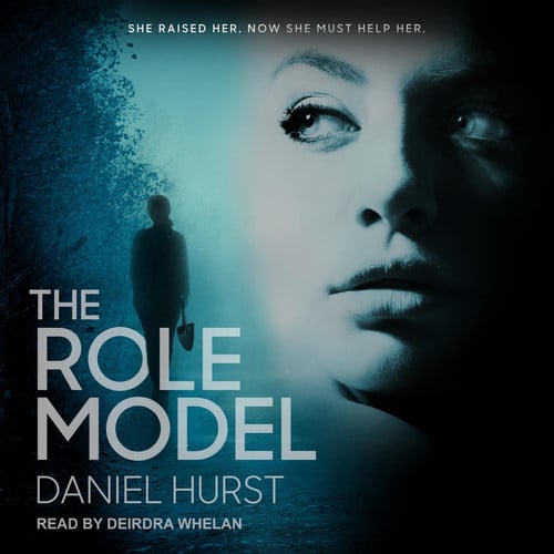 The Role Model by Hurst, Daniel