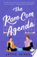 The Rom-Com Agenda by Jayne Denker