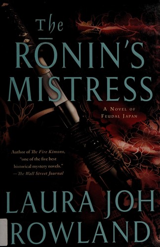 The Ronin's mistress by Laura Joh Rowland