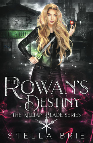 The Rowan's Destiny An Urban Fantasy Reverse Harem Romance by Stella Brie