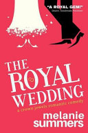 The Royal Wedding by M. J. Summers