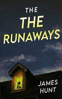 The Runaways by JAMES. HUNT