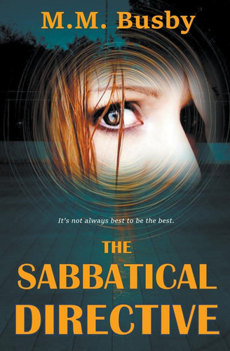 The Sabbatical Directive by M. M. Busby