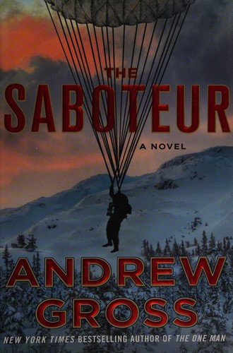 The saboteur by Andrew Gross