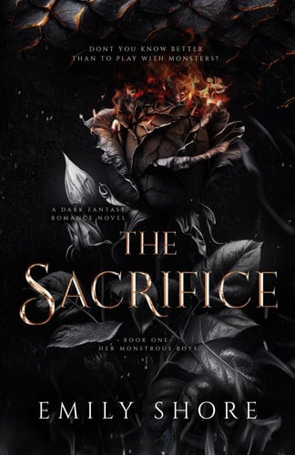 The Sacrifice: A Dark Dragon Fantasy Romance by Shore, Emily