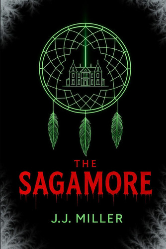 The Sagamore by JACK. MILLER