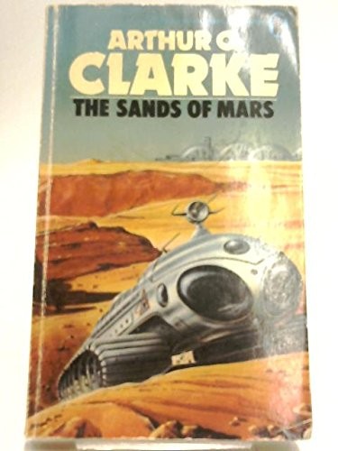 The Sands of Mars by Arthur C. Clarke