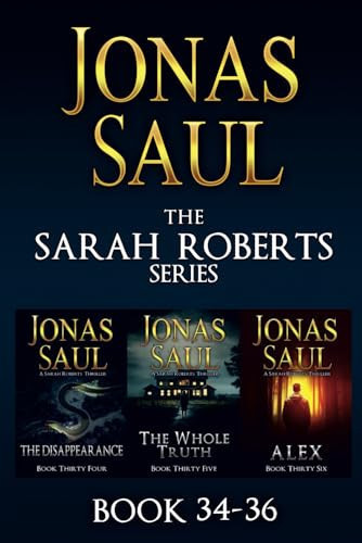 The Sarah Roberts Series Vol. 34-36 by Jonas Saul