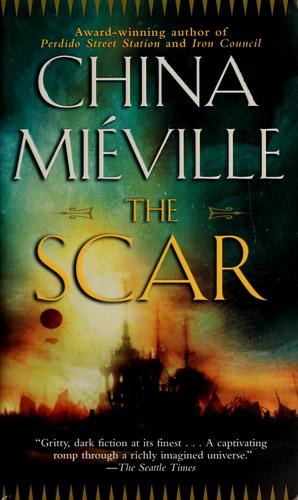 The Scar by China Miéville