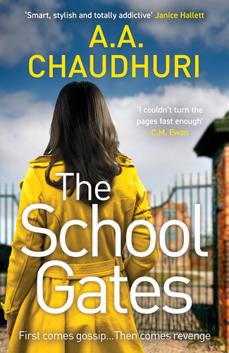 The School Gates by A. A. Chaudhuri