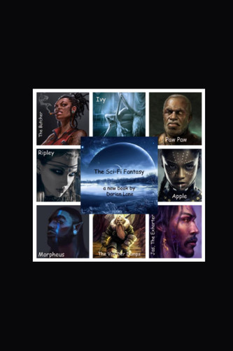 The Sci-Fi Fantasy by DARIAN. LANE
