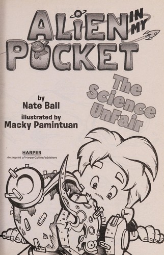 The science unfair by Nate Ball