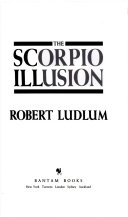 The Scorpio Illusion by Robert Ludlum