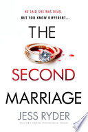 The Second Marriage by Jess Ryder