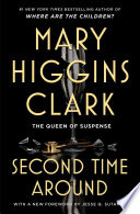 The Second Time Around by Mary Higgins Clark