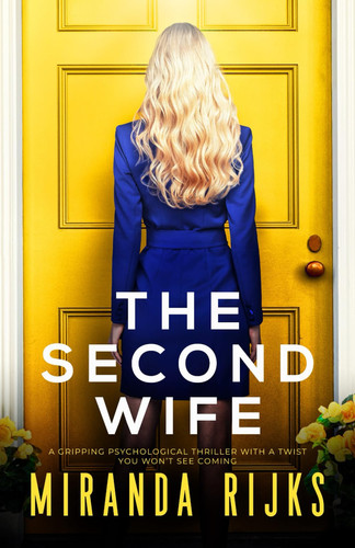 The Second Wife by Miranda Rijks
