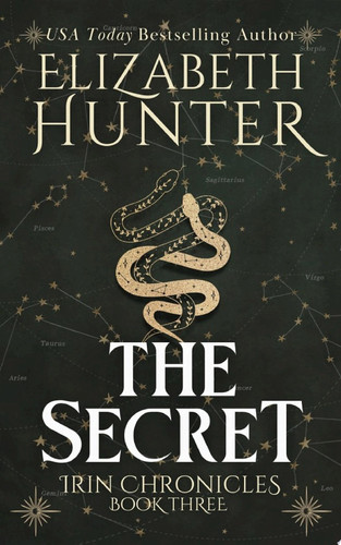 The Secret An Epic Romantic Fantasy by Elizabeth Hunter
